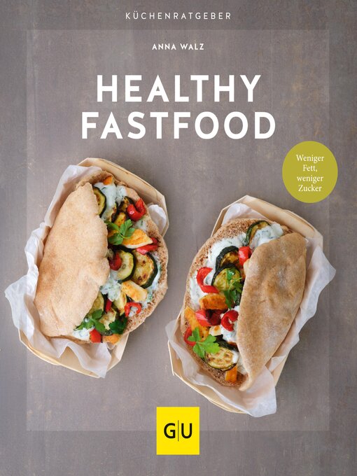 Title details for Healthy Fastfood by Anna Walz - Available